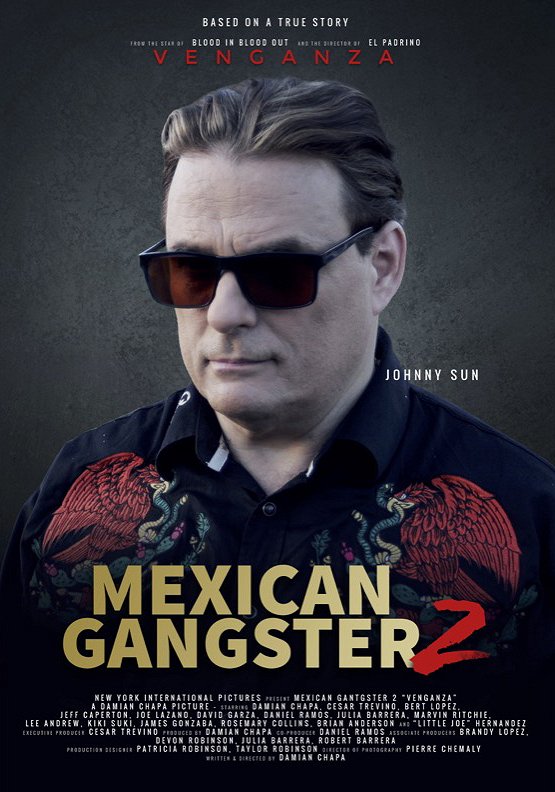 Mexican Gangster 2: Venganza - Plakate