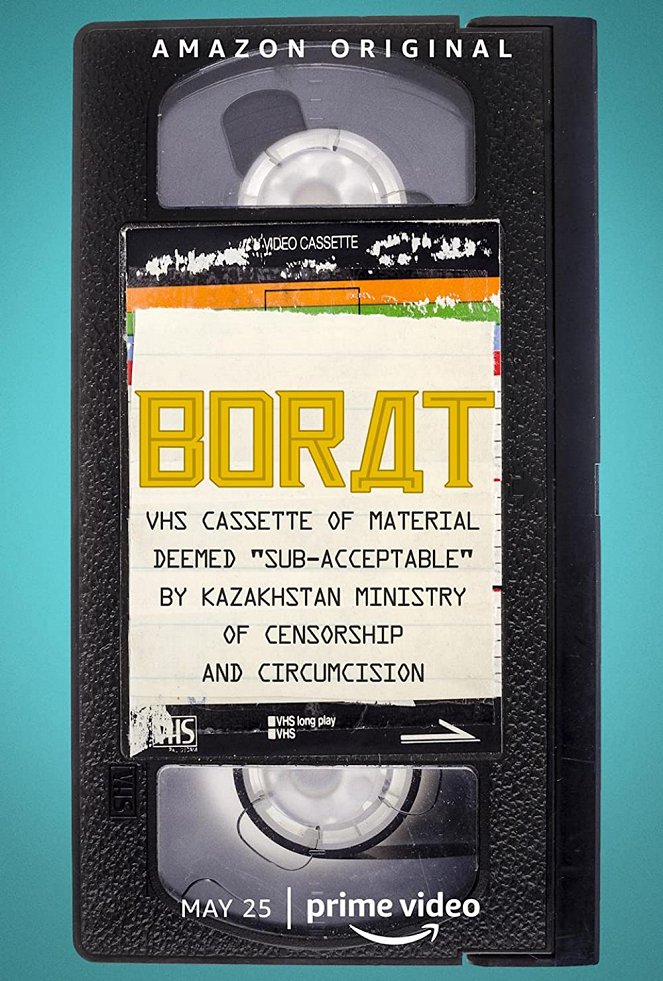 Borat: VHS kazetta a Kazah Cenzúra és Körülmetélés Minisztéruma által „kvázi elfogadhatóságú”-ra minősített anyagokkal - Plakátok