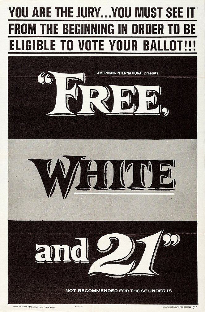 Free, White and 21 - Posters