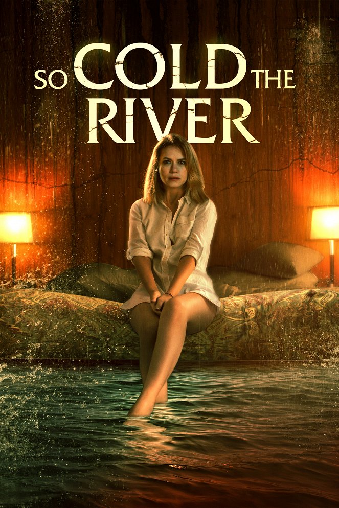 So Cold the River - Affiches