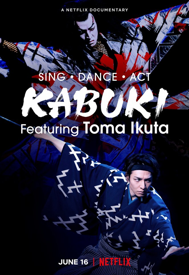 Sing, Dance, Act: Kabuki featuring Toma Ikuta - Plakate