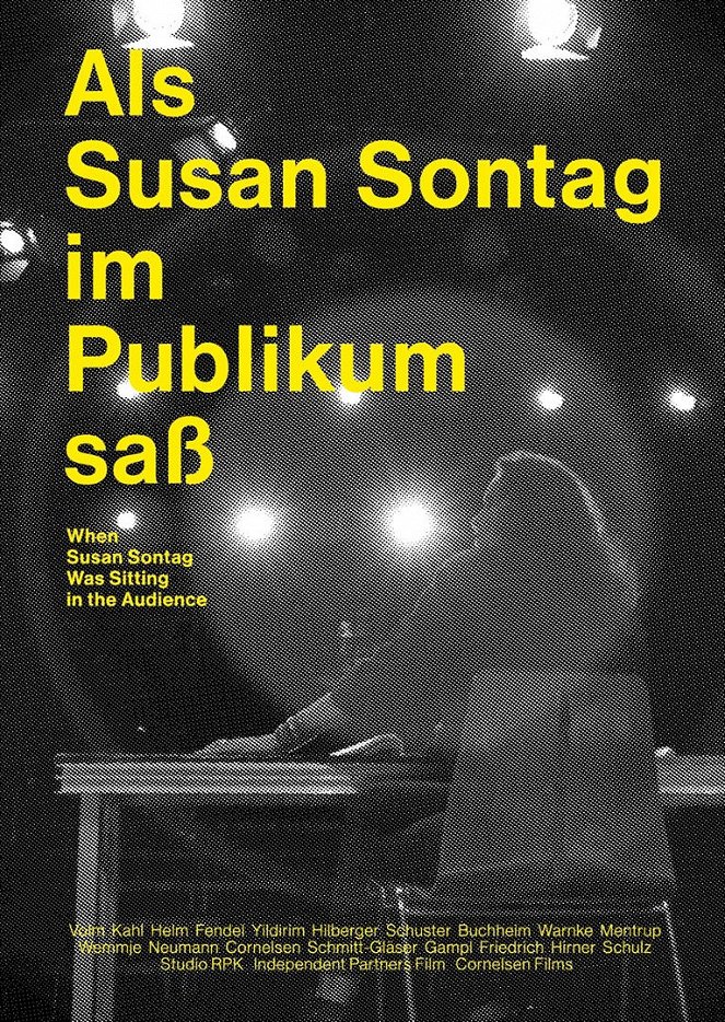 Als Susan Sontag im Publikum saß - Posters
