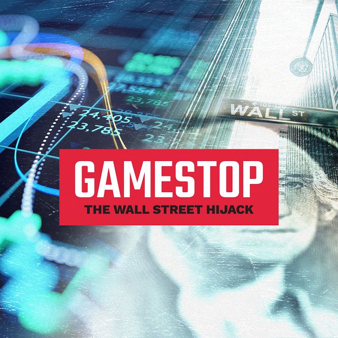 GameStop: The Wall Street Hijack - Julisteet