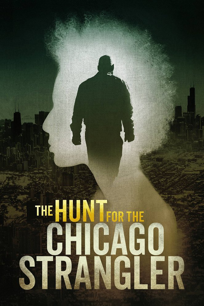 The Hunt for the Chicago Strangler - Carteles