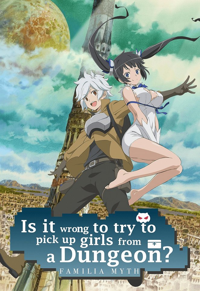 Is It Wrong to Try to Pick Up Girls in a Dungeon? - Is It Wrong to Try to Pick Up Girls in a Dungeon? - Familia Myth - Posters