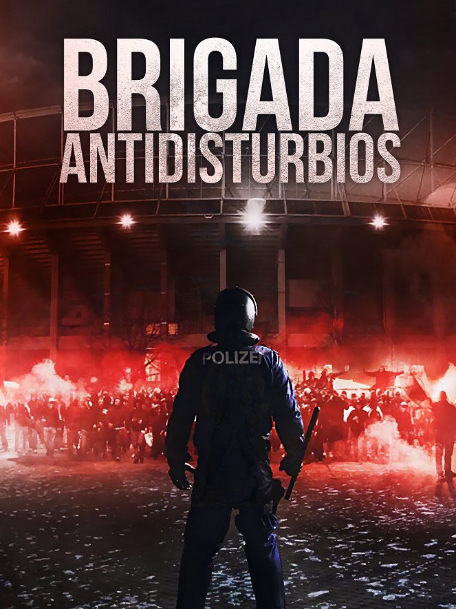 Brigada antidisturbios - Carteles