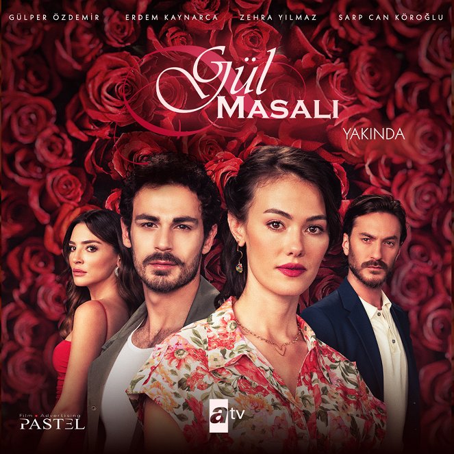 Gül Masalı - Plakate