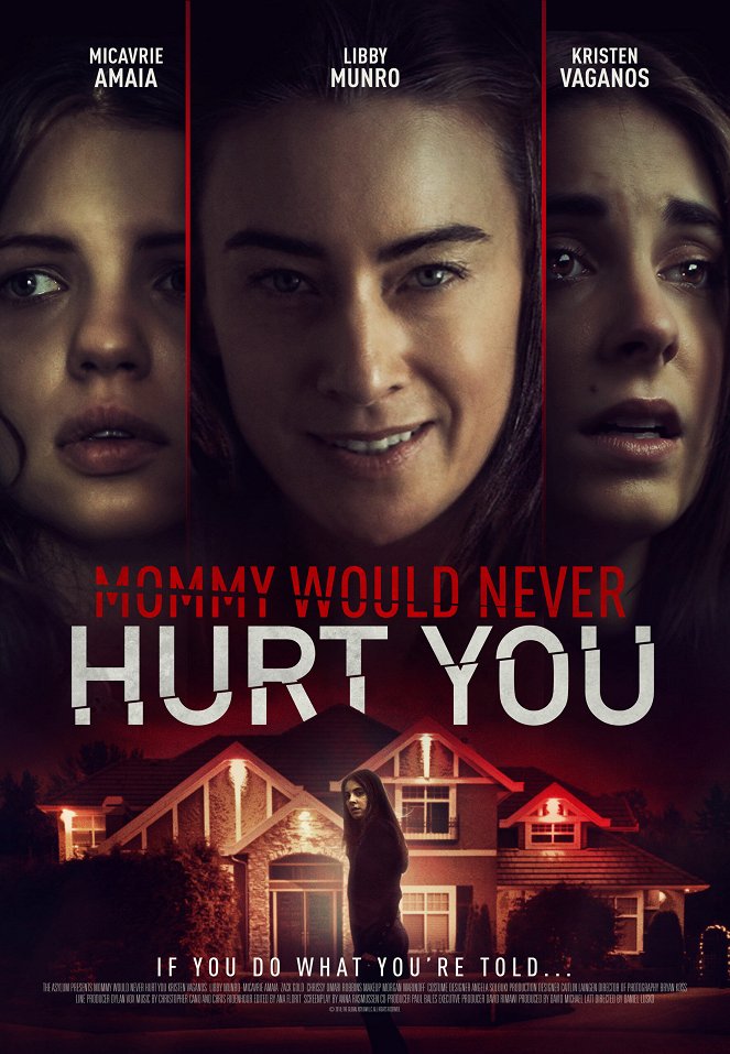 Mommy Would Never Hurt You - Posters