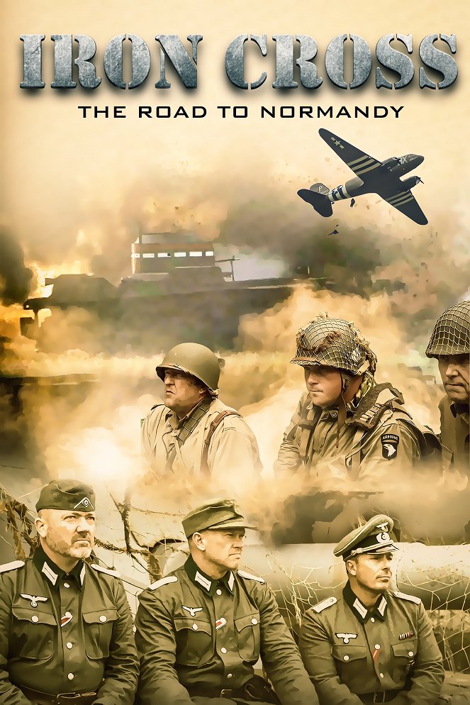 Iron Cross: The Road to Normandy - Posters