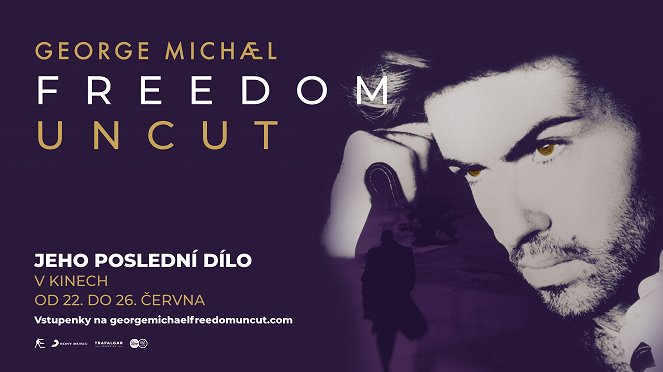 George Michael Freedom Uncut - Plakáty