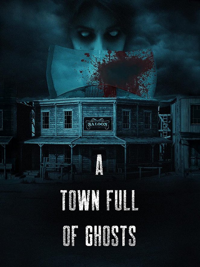 A Town Full of Ghosts - Plakate