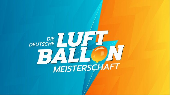 Die deutsche Luftballonmeisterschaft - Posters
