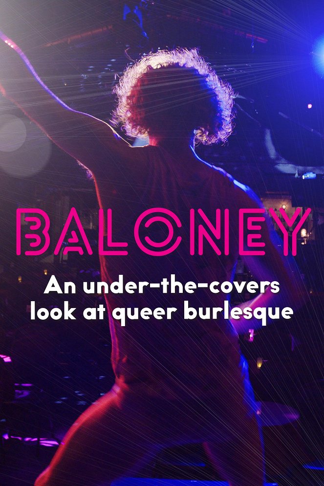 Baloney: A Queer Male Burlesque Documentary - Julisteet