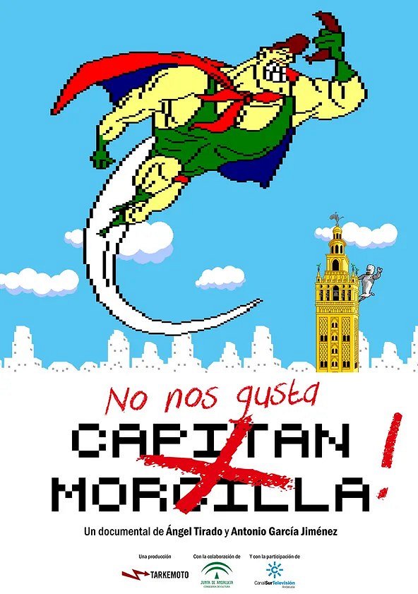 ¡No nos gusta Capitán Morcilla! La edad de oro del software español - Cartazes