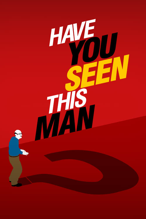 Have You Seen This Man - Posters