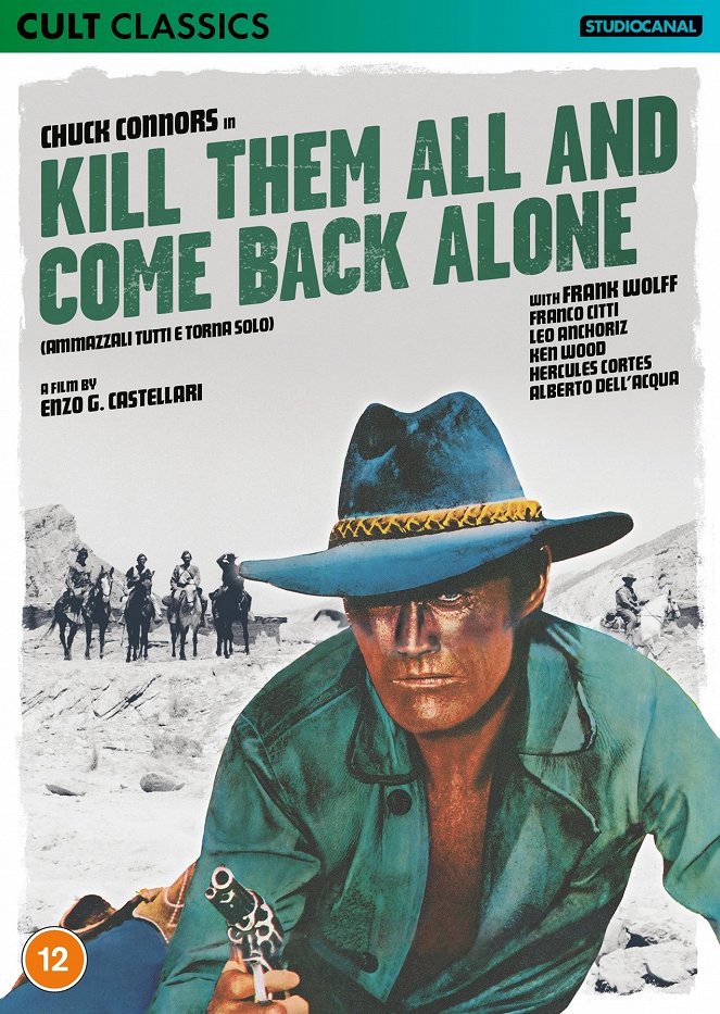 Kill Them All and Come Back Alone - Posters