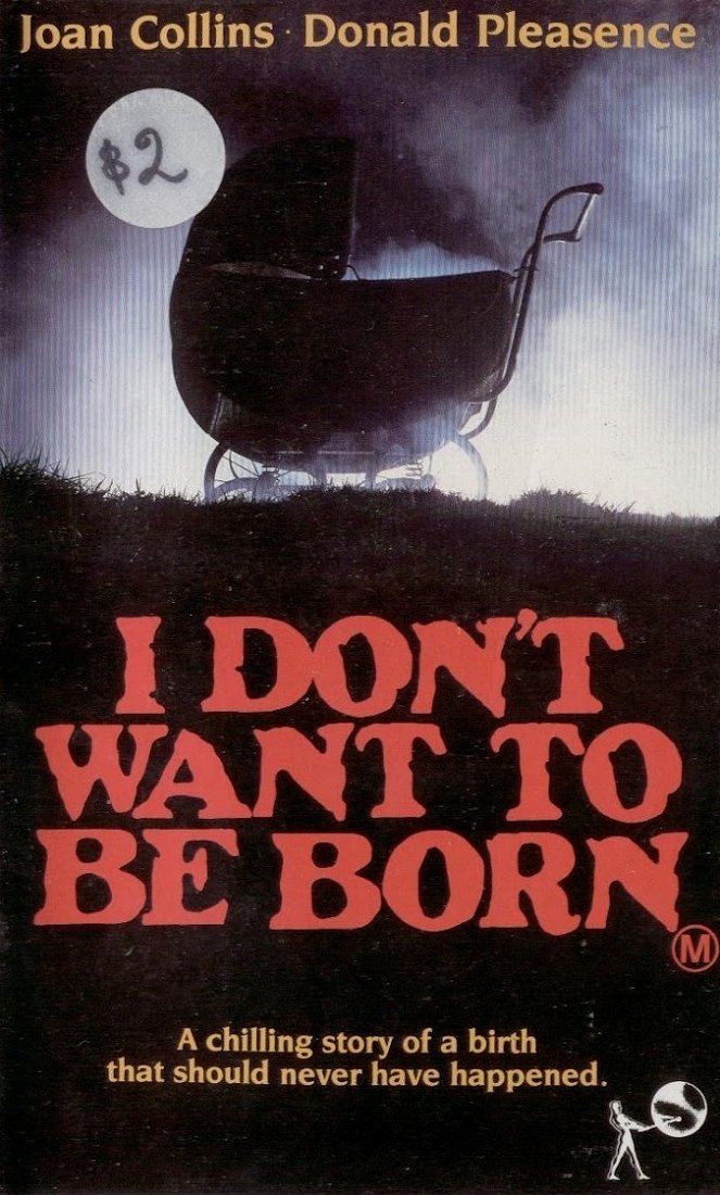 I Don't Want to Be Born - Posters