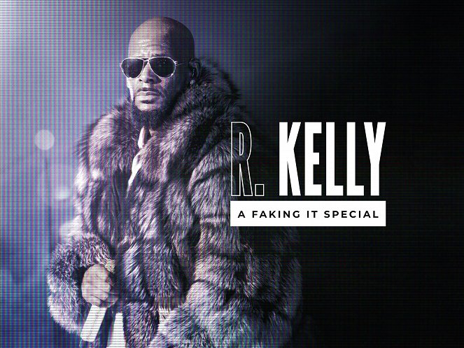 R. Kelly: A Faking It Special - Cartazes