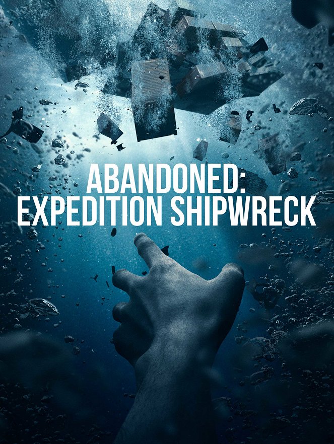 Abandoned: Expedition Shipwreck - Cartazes