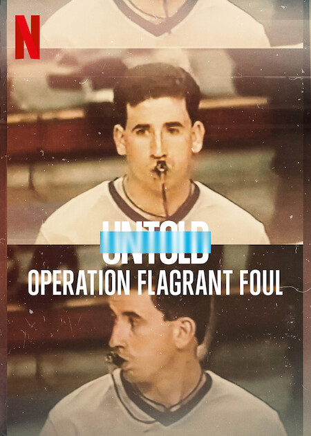Untold: Operation Flagrant Foul - Affiches