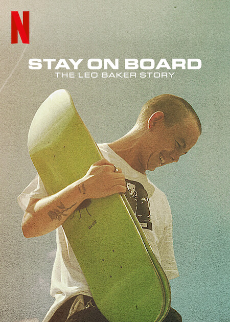 Stay on Board: The Leo Baker Story - Plakate