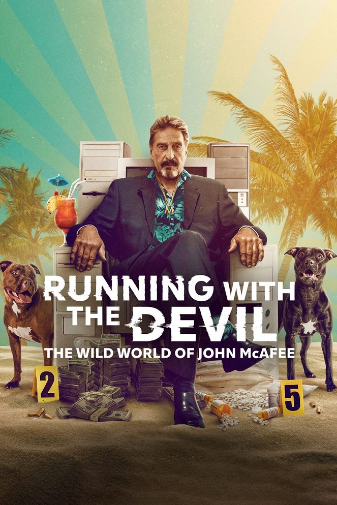 Running with the Devil: The Wild World of John McAfee - Carteles