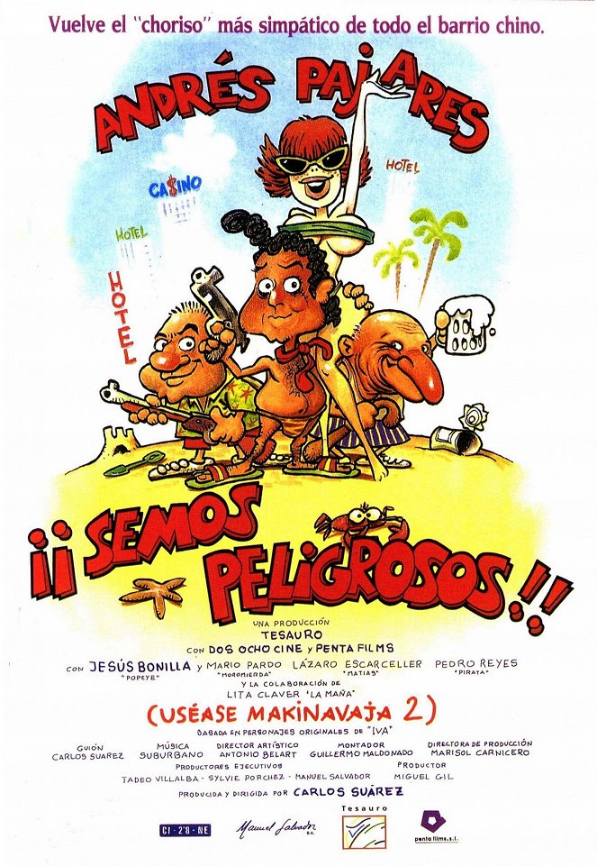 ¡¡Semos peligrosos!! (uséase Makinavaja 2) - Affiches