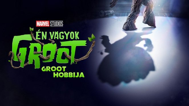 Én vagyok Groot - Én vagyok Groot - Groot küldetése - Plakátok