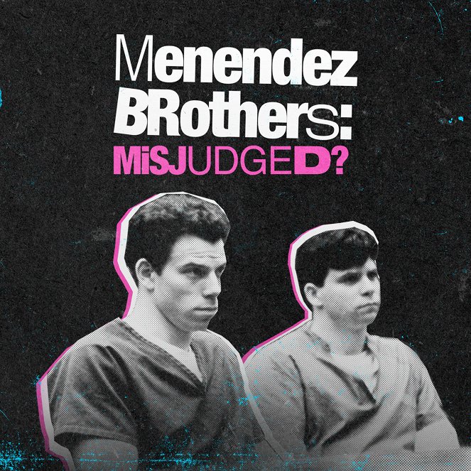 Menendez Brothers: Misjudged? - Cartazes
