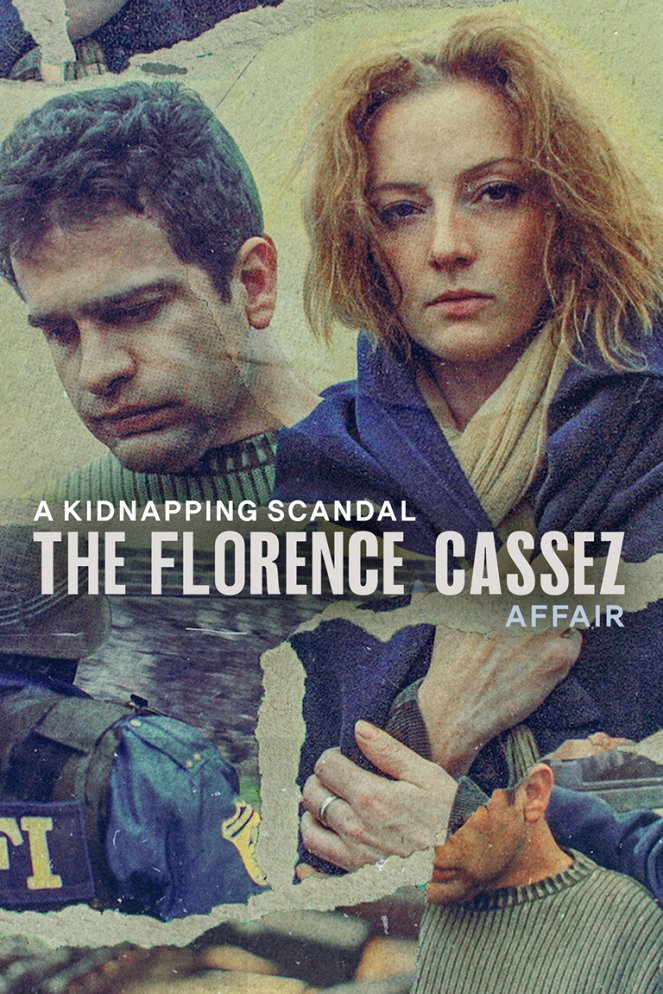 Ein Entführungsskandal: Der Fall Florence Cassez - Plakate