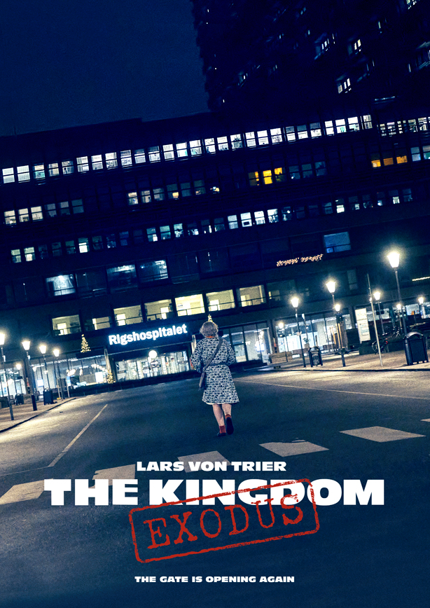 The Kingdom - Riget - Exodus - Posters