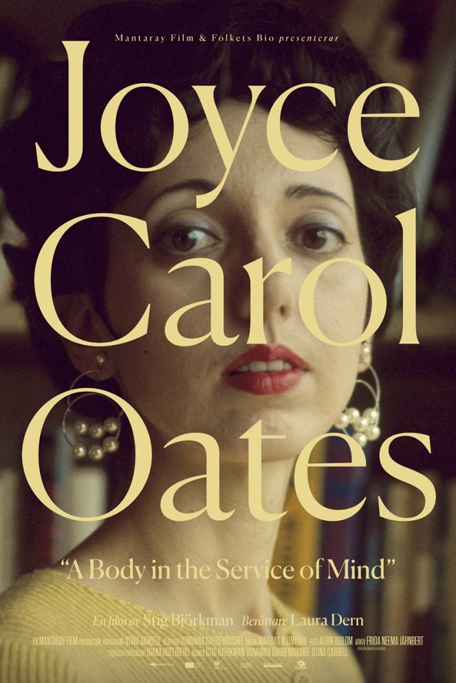 Joyce Carol Oates: A Body in the Service of Mind - Plakátok