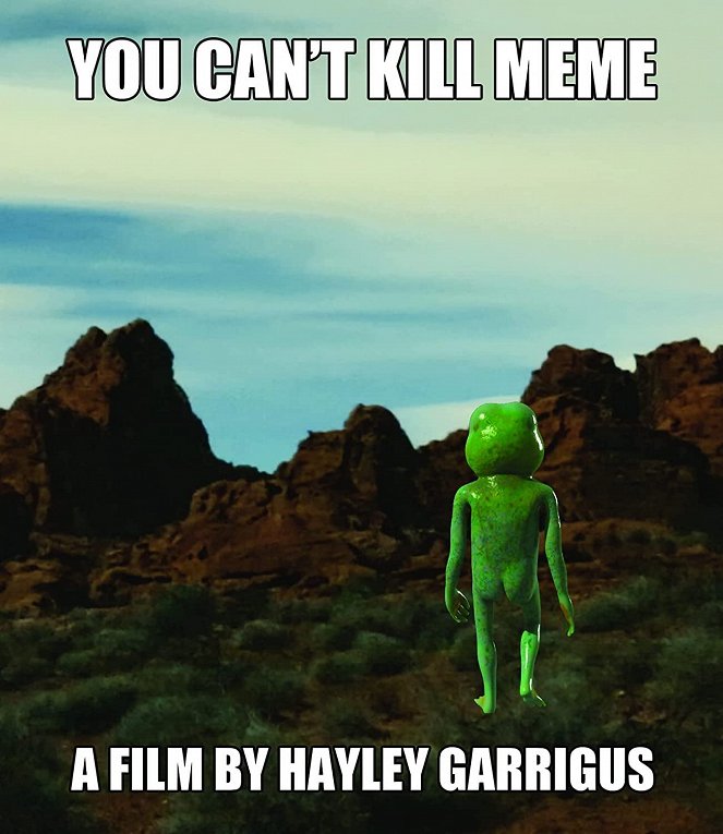 You Can't Kill Meme - Carteles