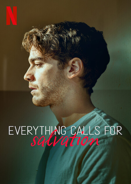 Everything Calls for Salvation - Posters