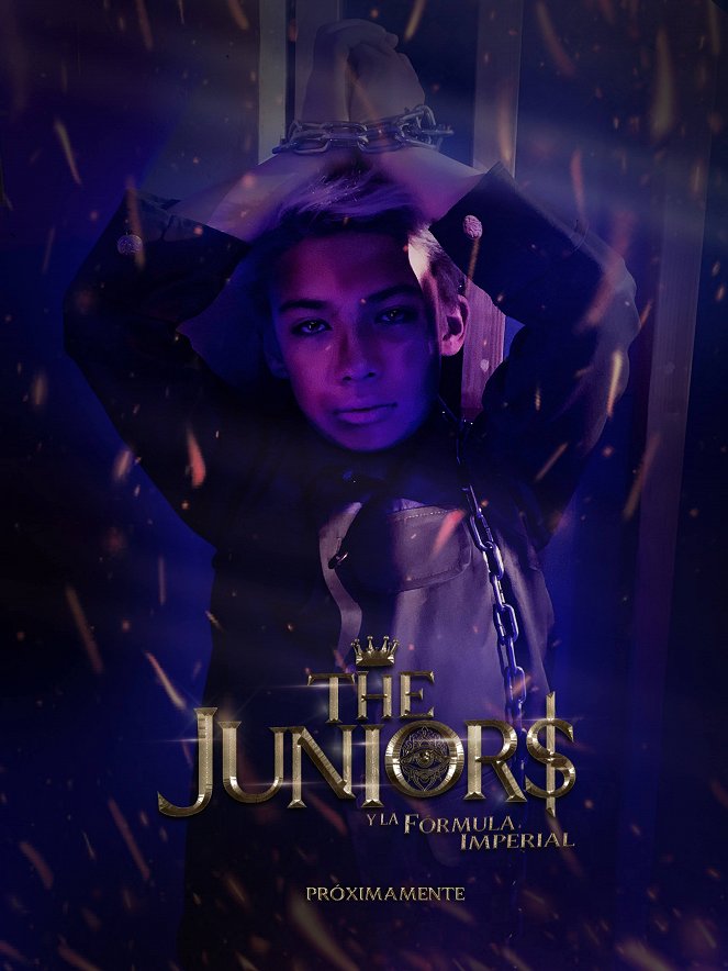 The Juniors y la fórmula imperial - Julisteet