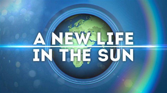 A New Life in the Sun - Plakate