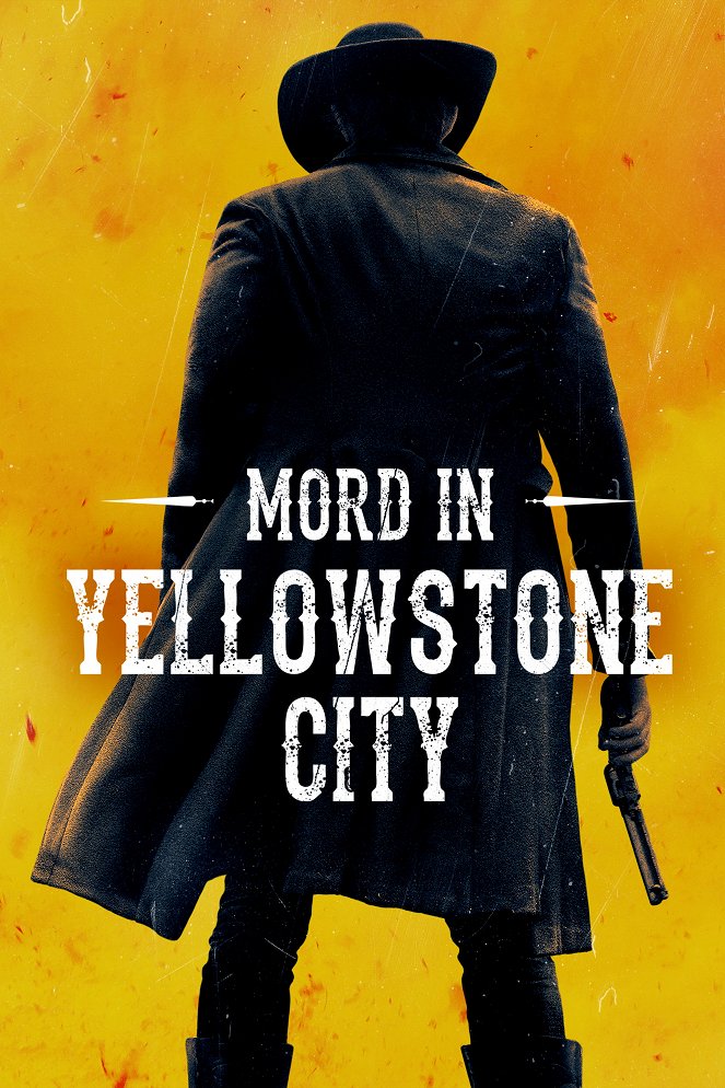 Mord in Yellowstone City - Plakate