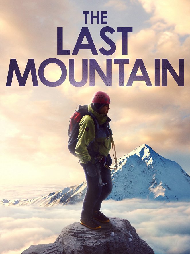 The Last Mountain - Plakáty