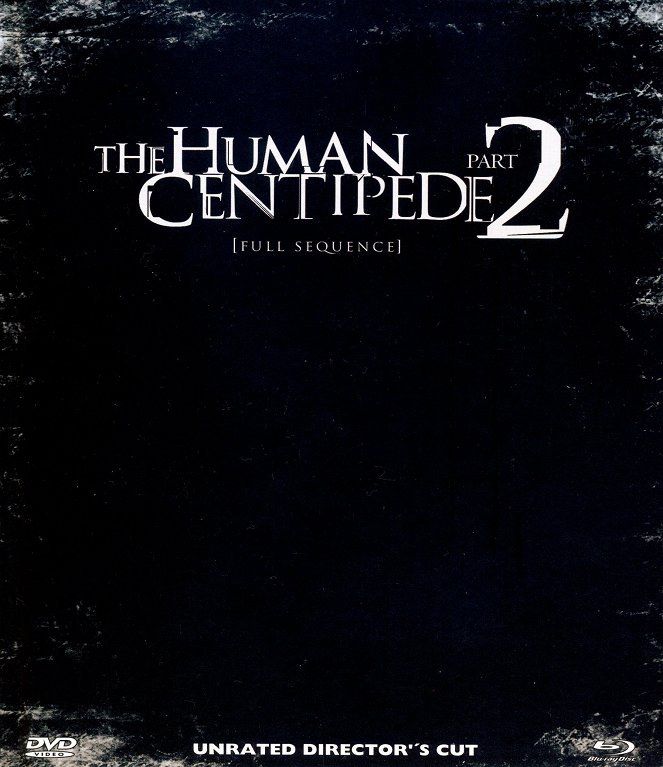 Human Centipede II (Full Sequence), The - Plakate