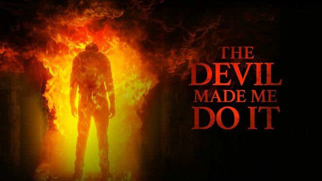 The Devil Made Me Do It - Cartazes
