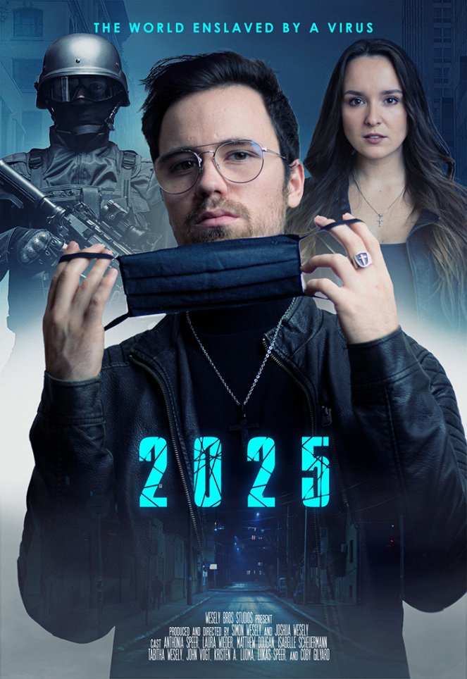 2025: The World Enslaved by a Virus - Plakátok