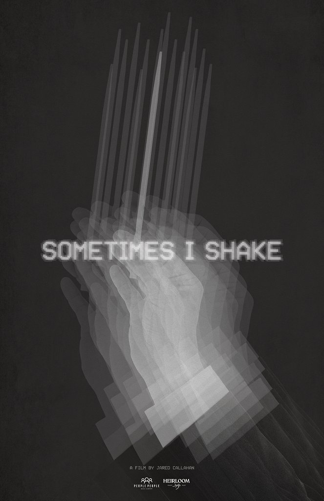 Sometimes I Shake - Plakaty