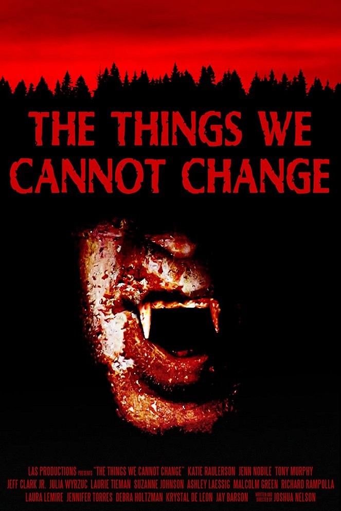 The Things We Cannot Change - Affiches