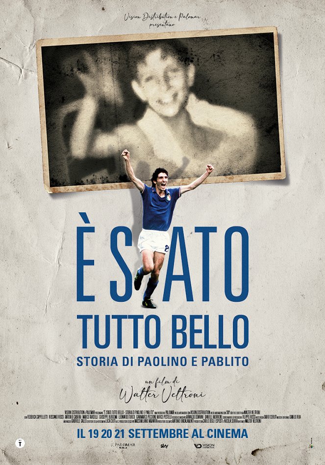 È stato tutto bello. Storia di Paolino e Pablito - Cartazes