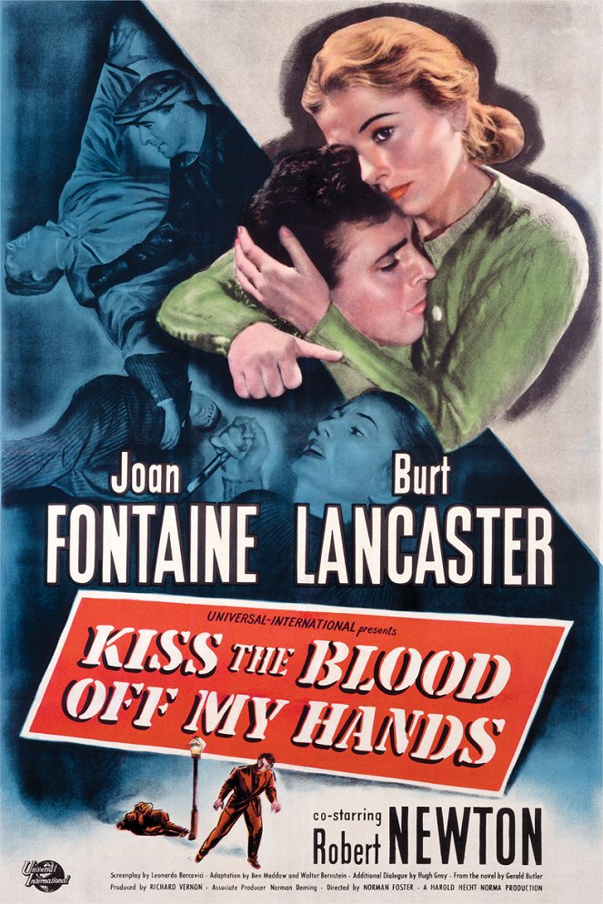 Kiss the Blood Off My Hands - Posters