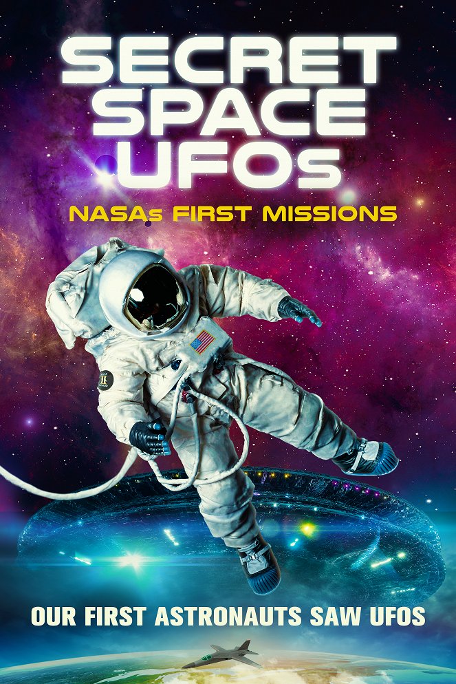 Secret Space UFOs: NASA's First Missions - Julisteet