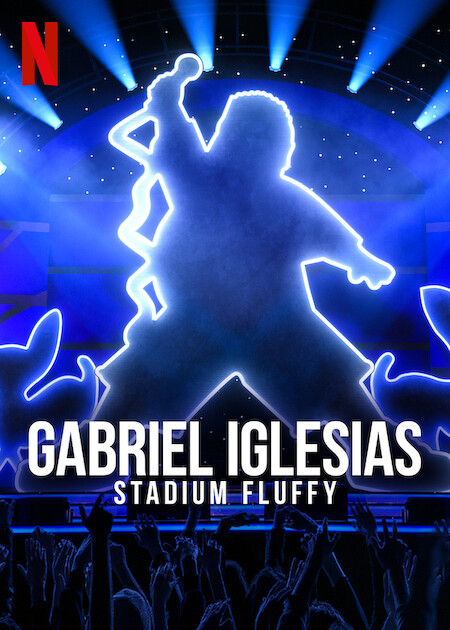 Gabriel Iglesias: Stadium Fluffy Live from Los Angeles - Plakate