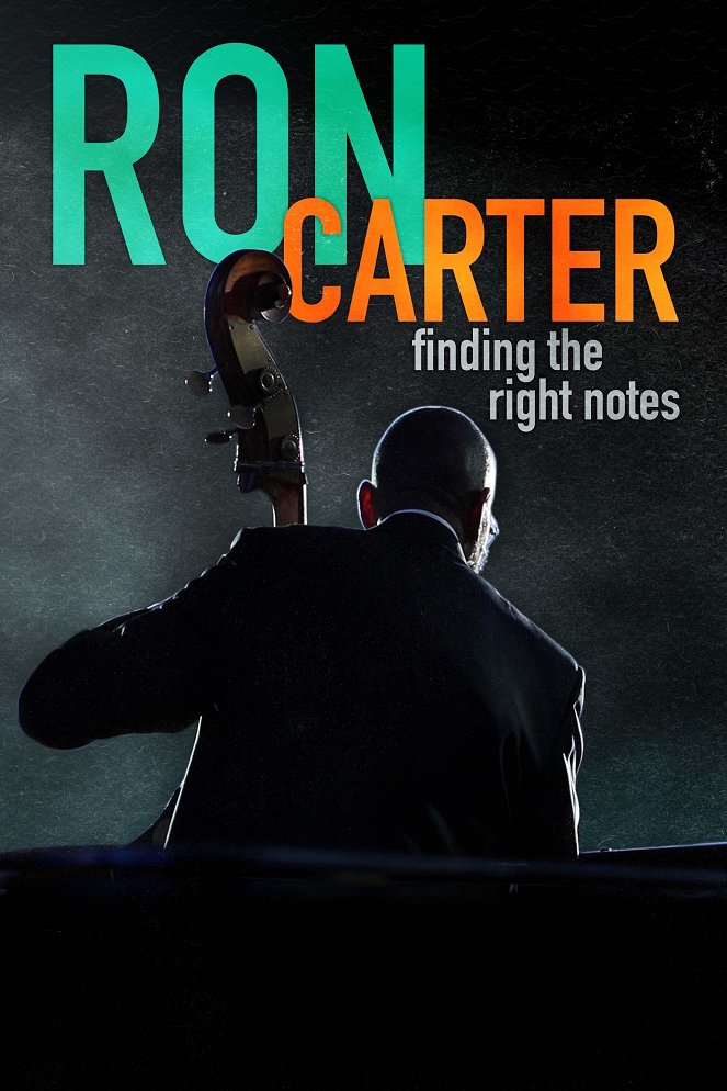 Ron Carter: Finding the Right Notes - Carteles