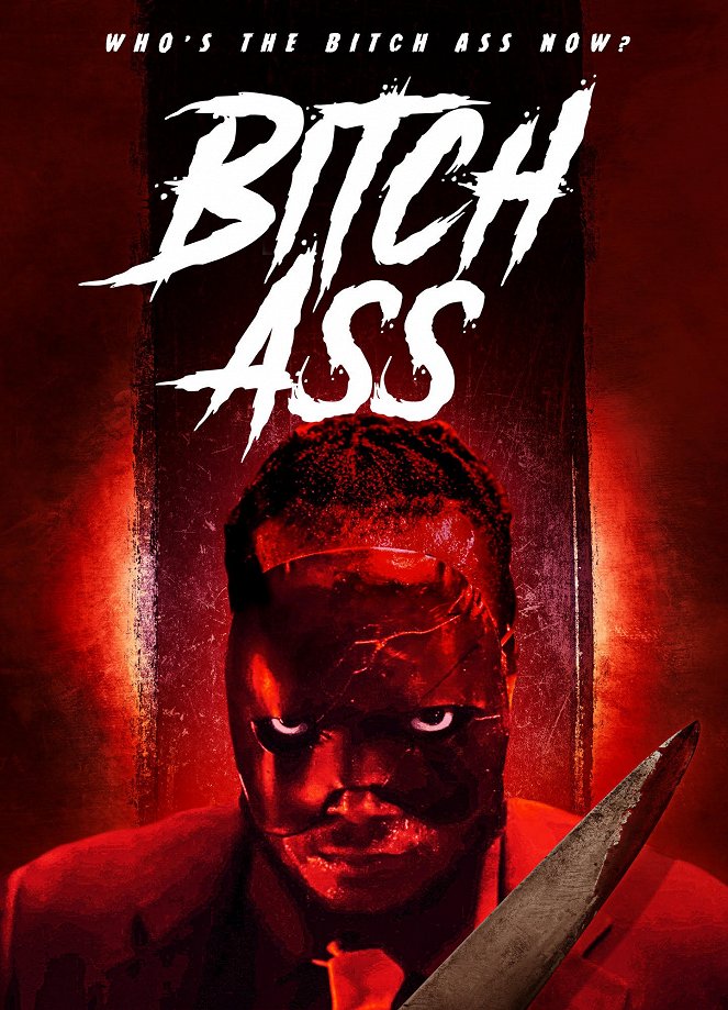 Bitch Ass - Plakate