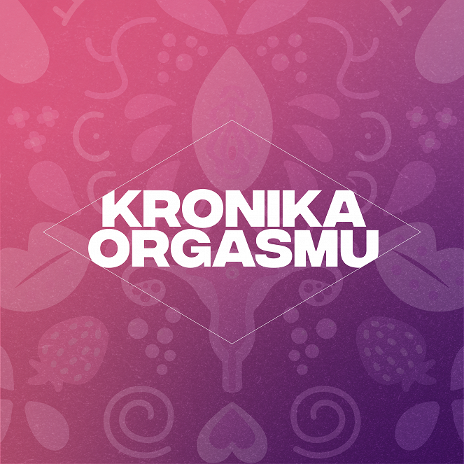 Kronika orgasmu - Julisteet